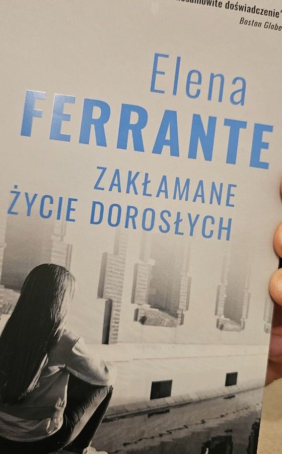 Zakłamane życie dorosłych — Elena Ferrante